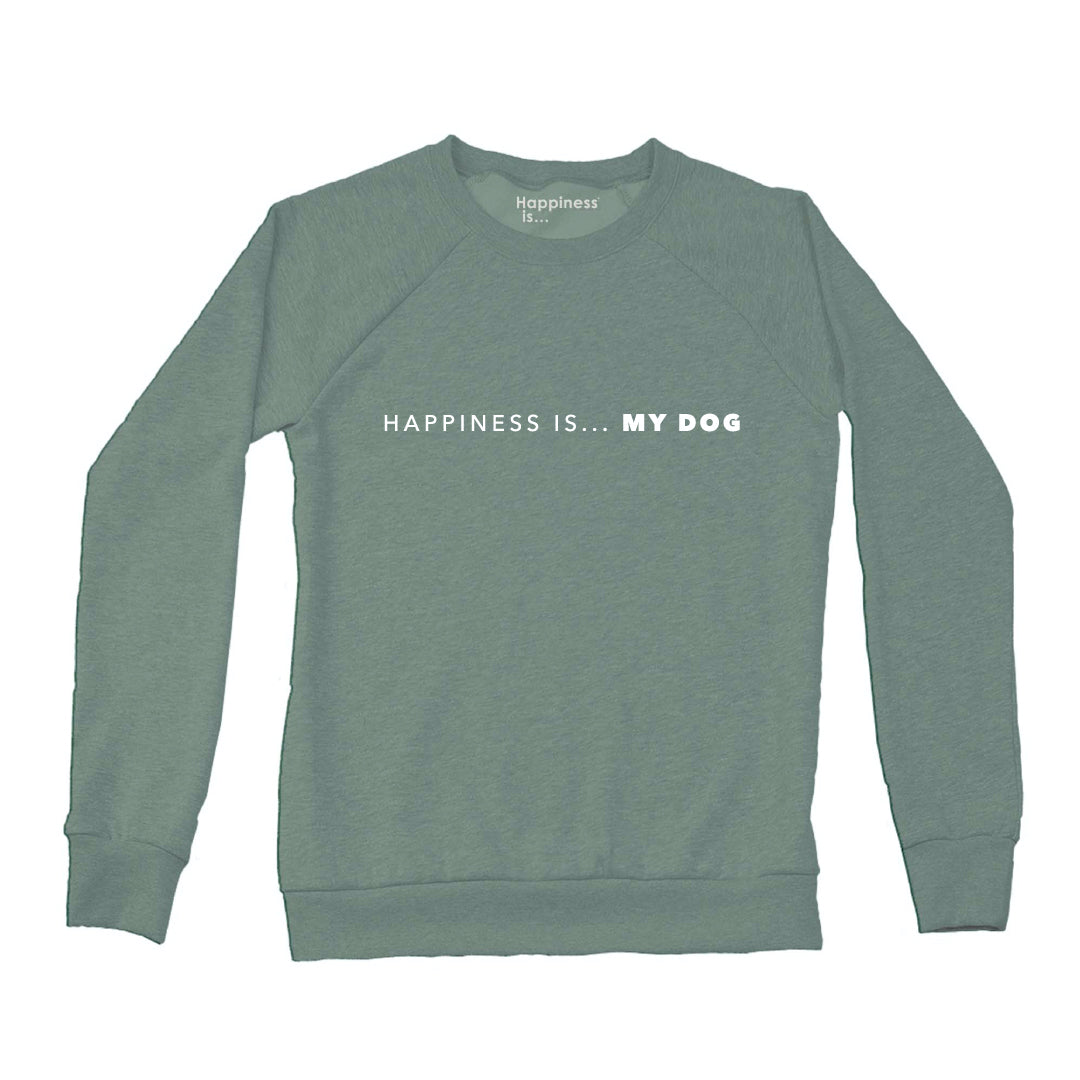 Women's My Dog Crew Sweatshirt, Sage