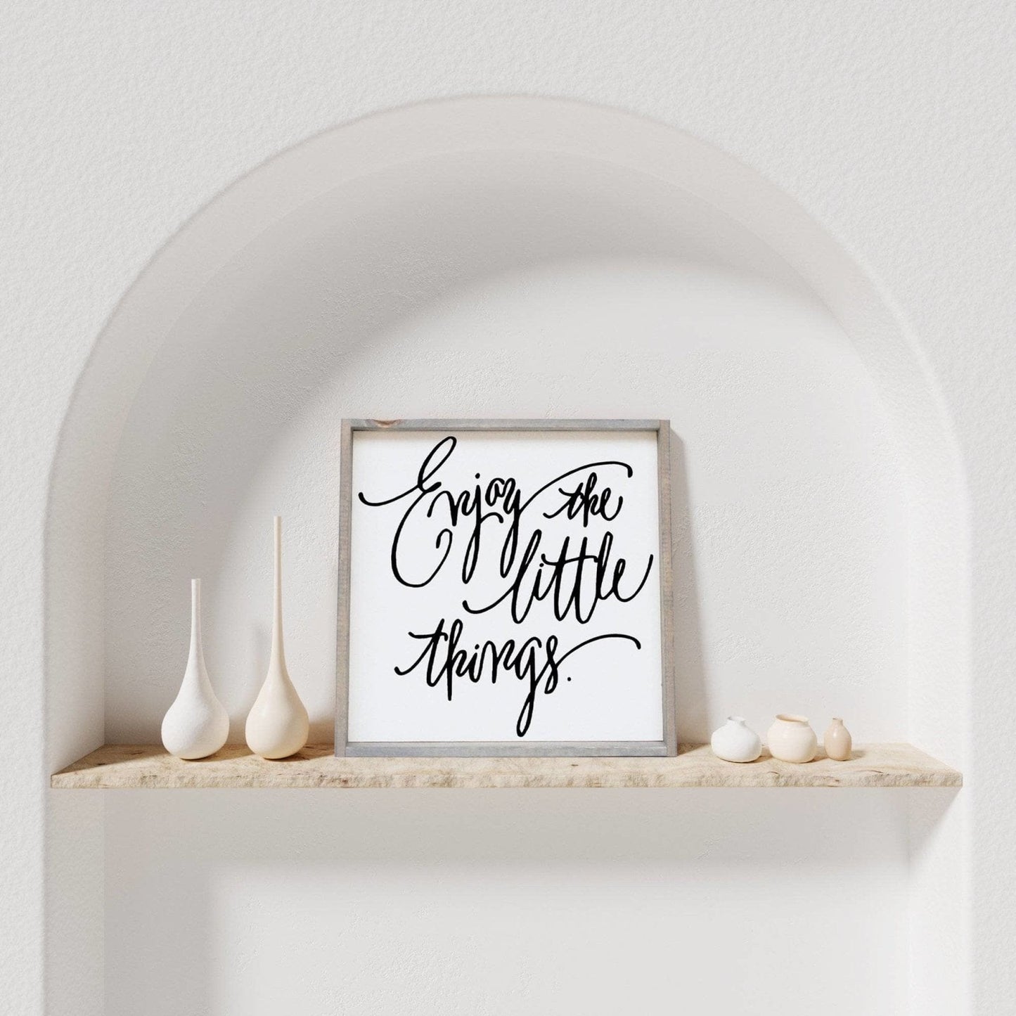 Enjoy The Little Things Wood Sign