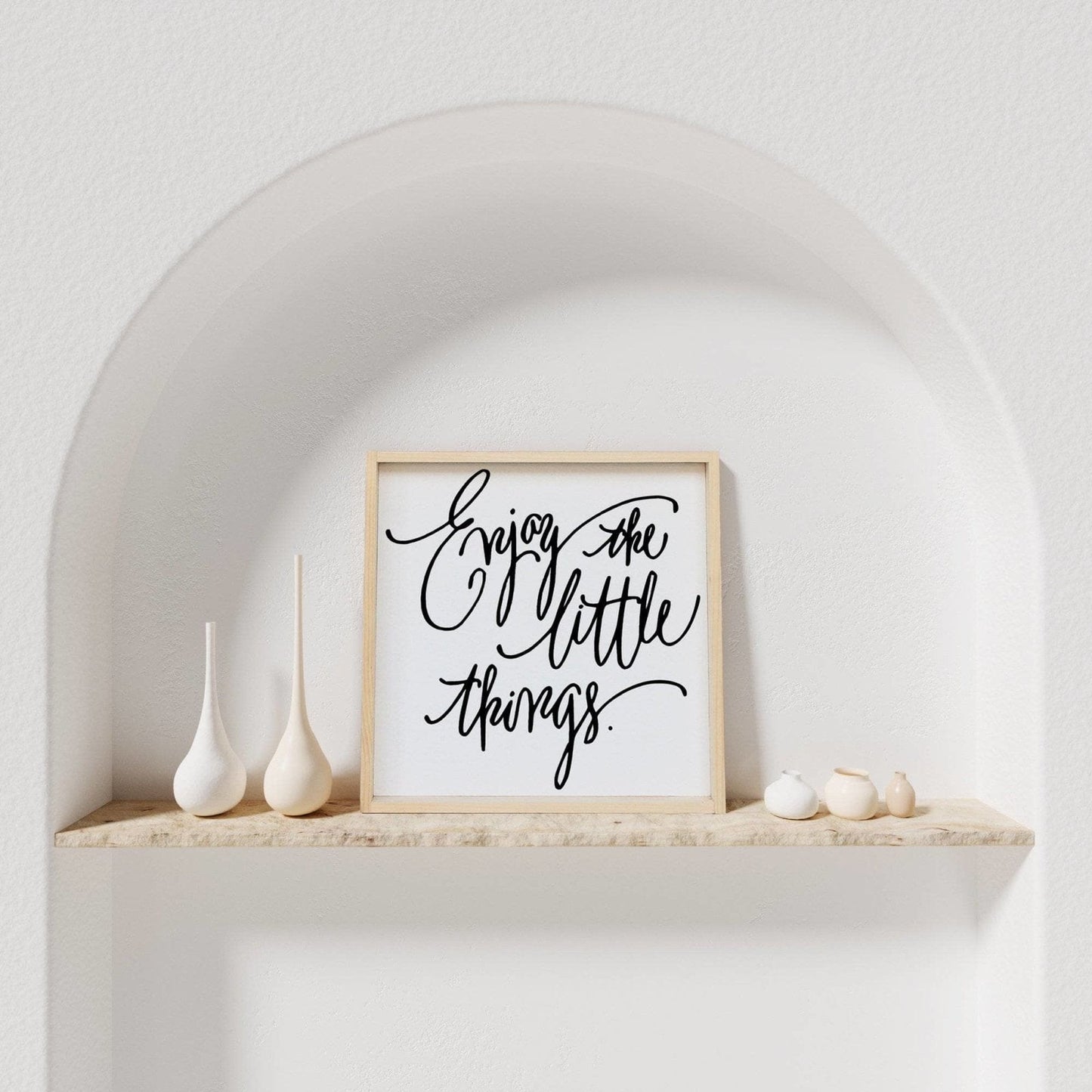 Enjoy The Little Things Wood Sign