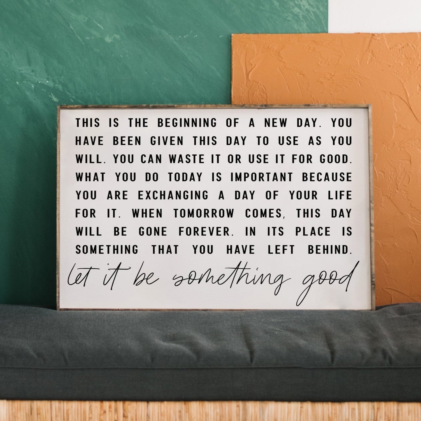 This Is The Beginning Of A New Day Wood Sign