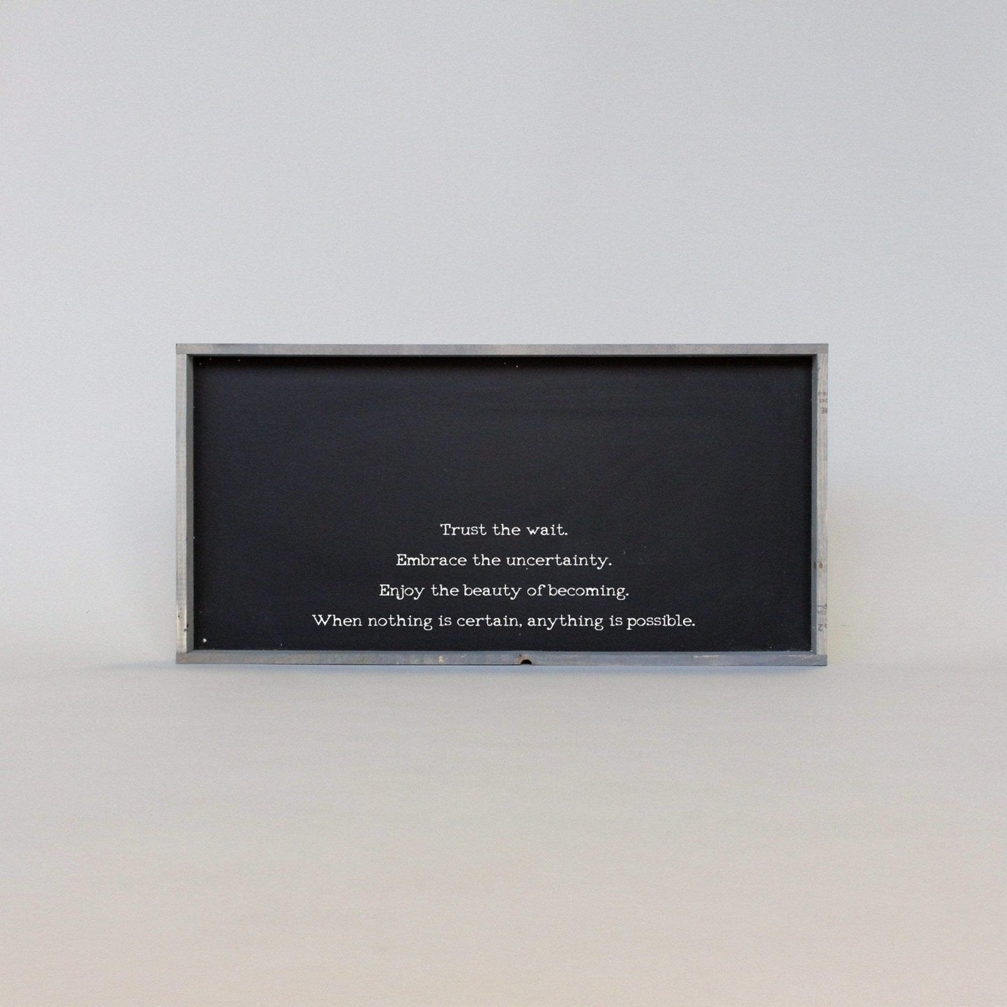 Trust The Wait Wood Sign