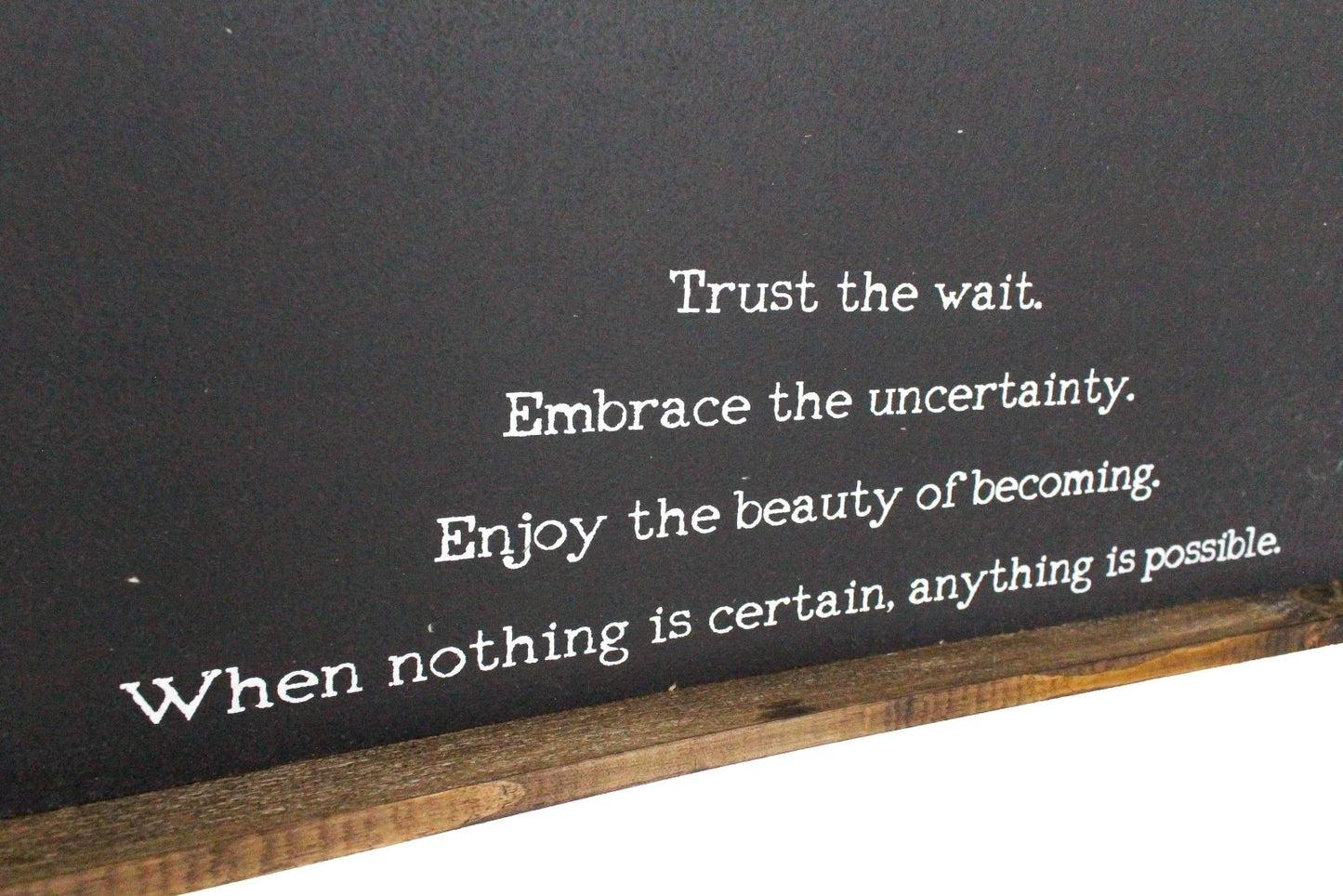 Trust The Wait Wood Sign