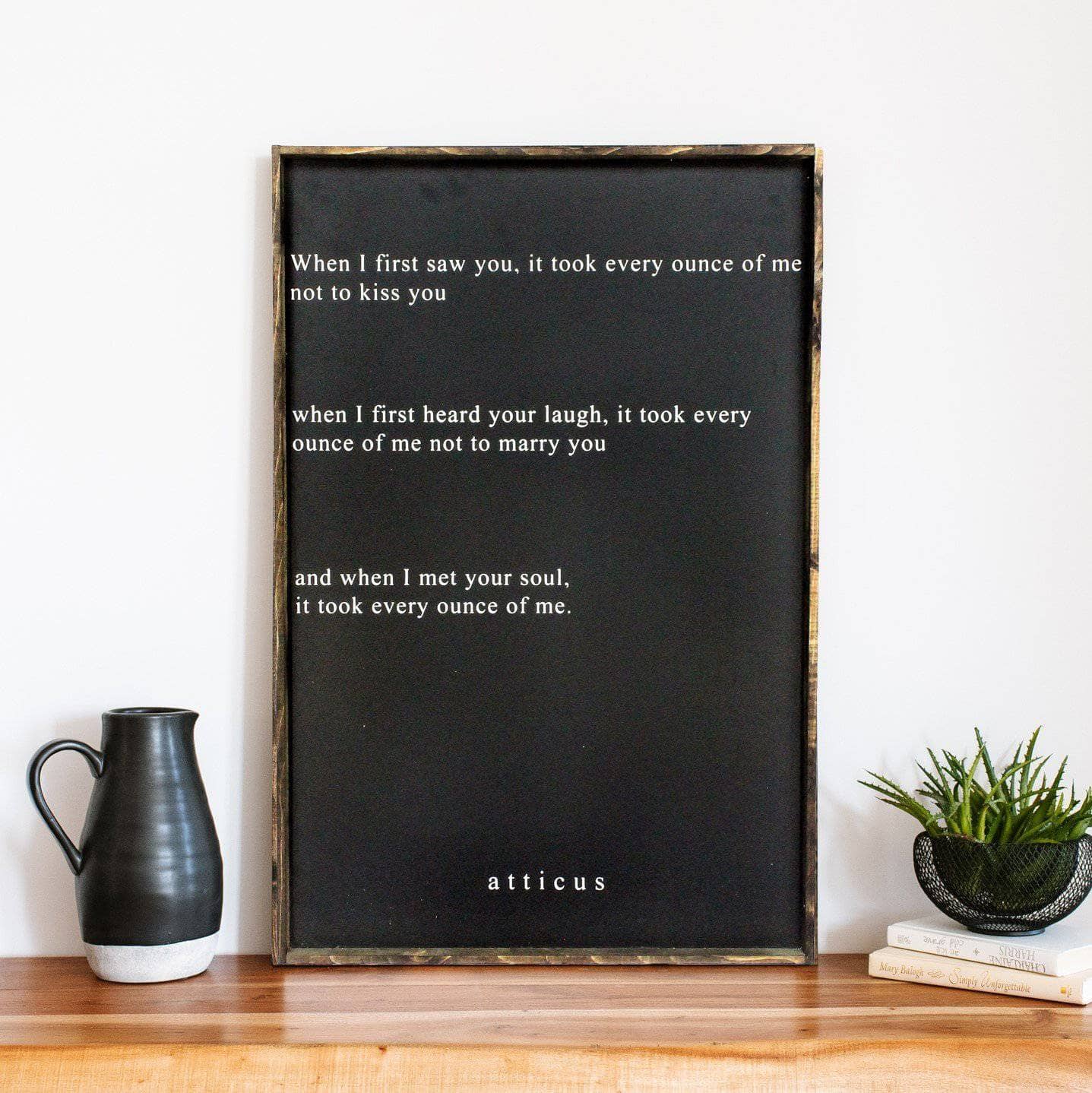 When I First Saw You ... Wood Sign