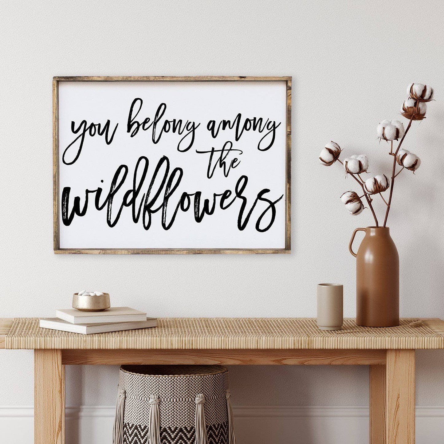 You Belong Among The Wildflowers Wood Sign