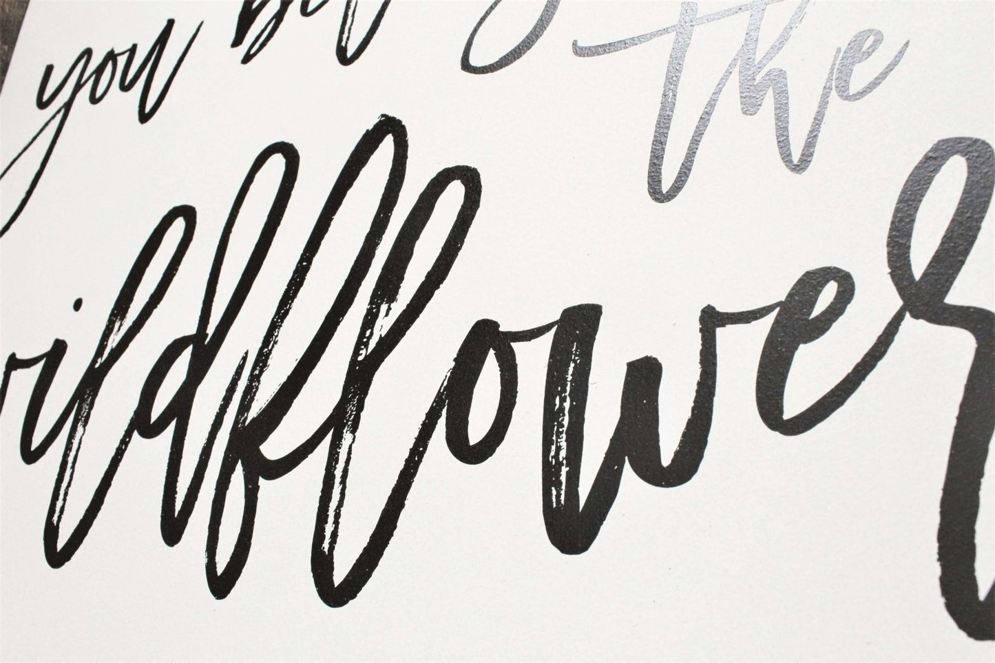 You Belong Among The Wildflowers Wood Sign
