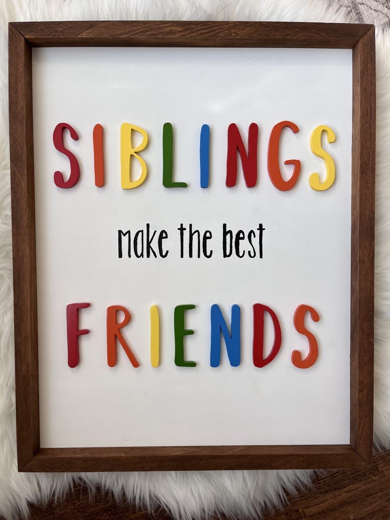 Siblings Make the Best Friends