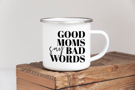 Good moms say bad words mug