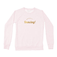 Load image into Gallery viewer, Women&#39;s Dancing Crew Sweatshirt, Ballet Pink
