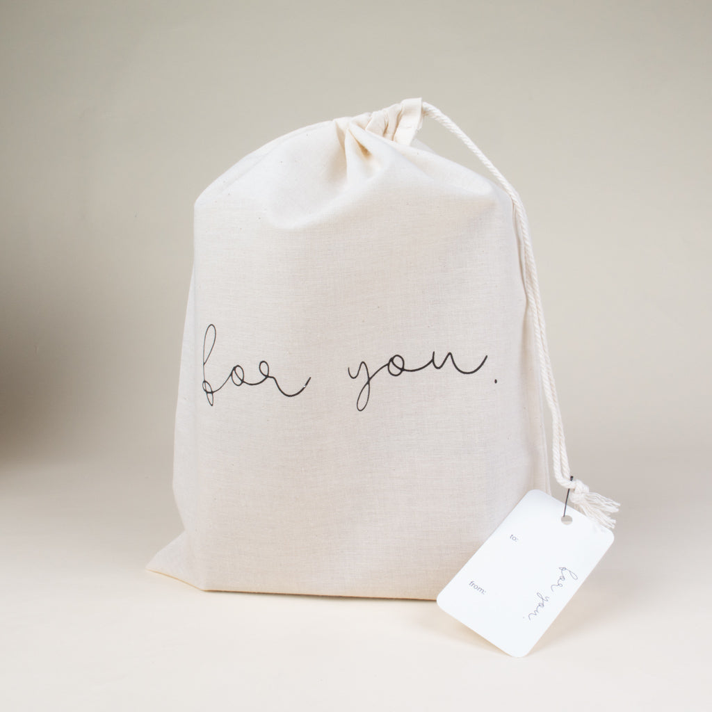 For You - Organic Cotton Reusable Cloth Gift Bag