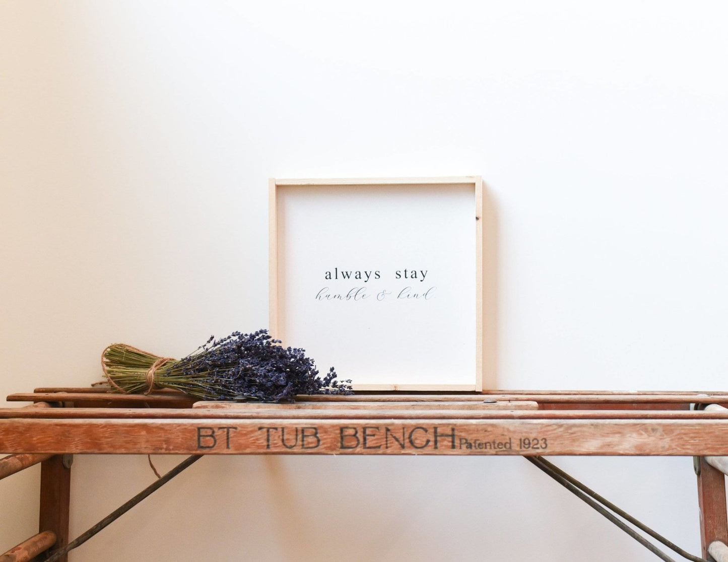 Always Stay Humble & Kind Wood Sign