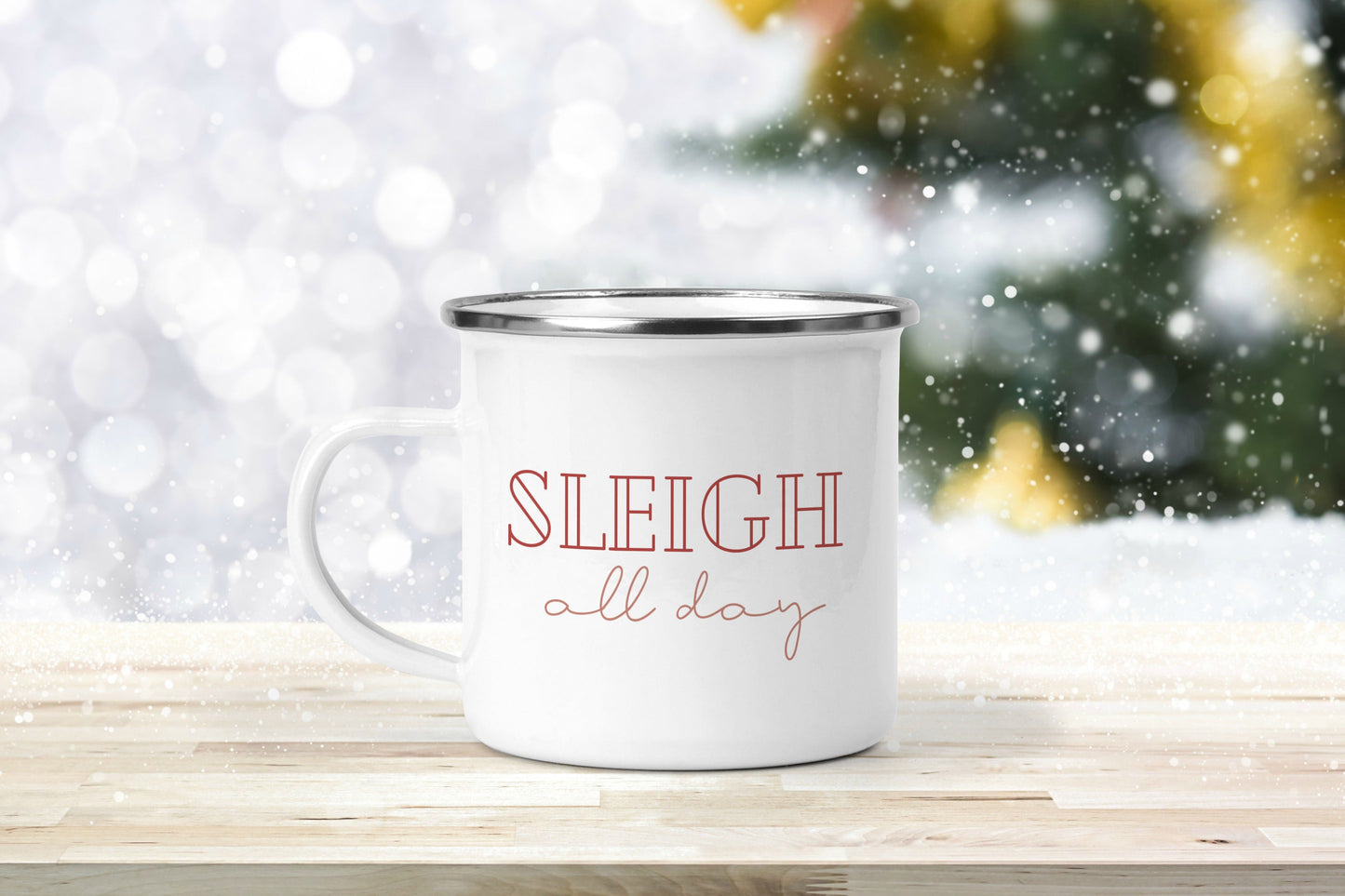 Sleigh all day Enamel Mug