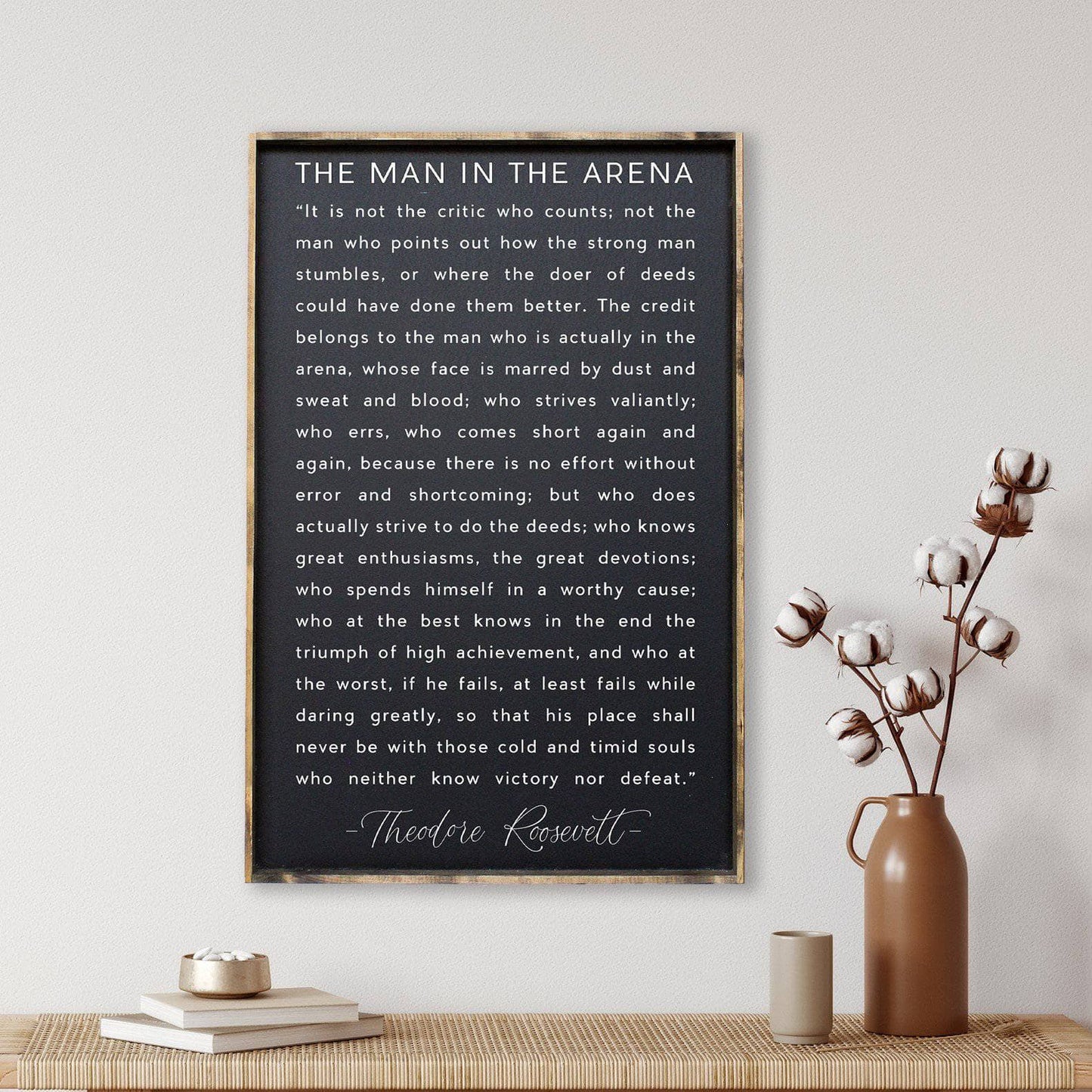 The Man In The Arena Quote Wood Sign