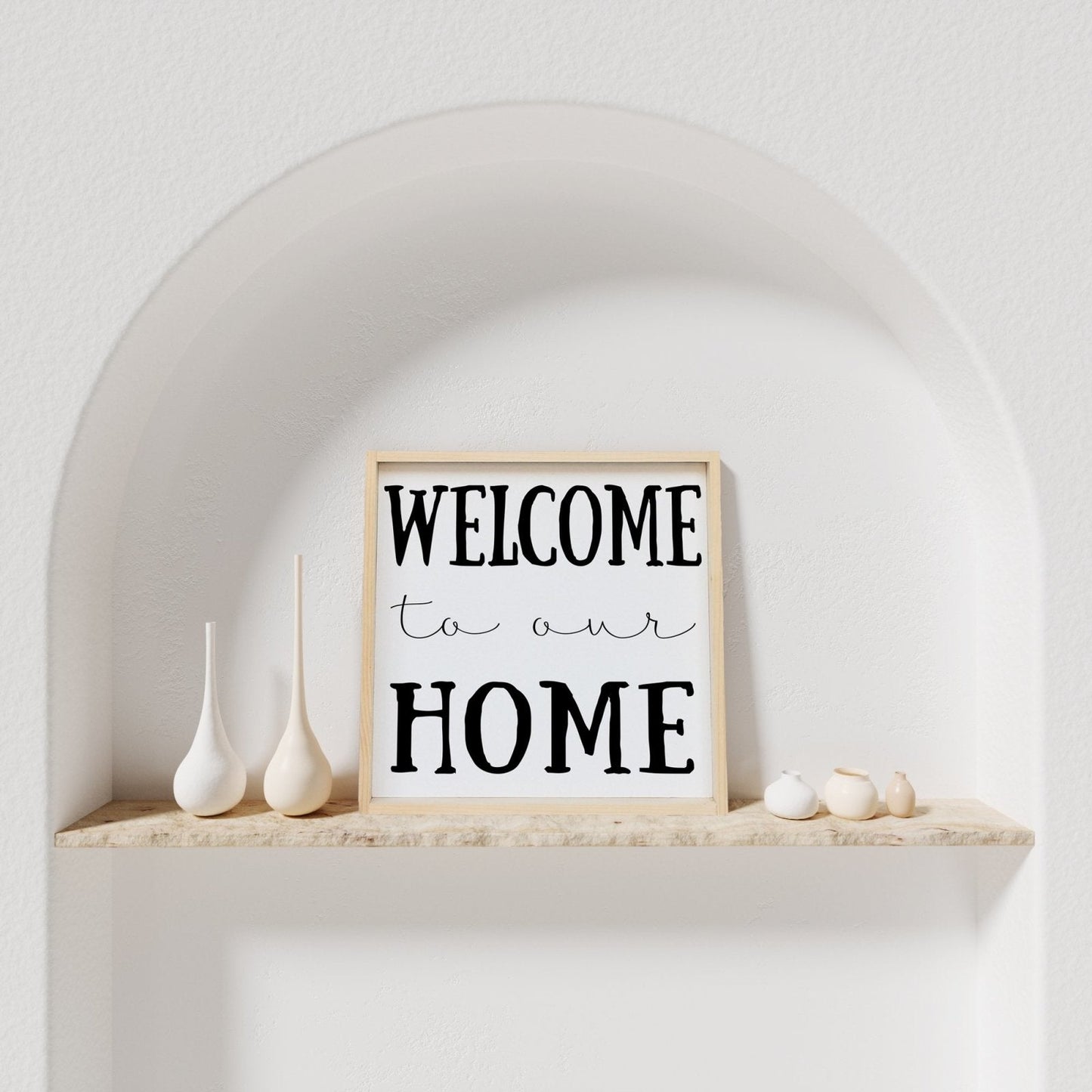 Welcome To Our Home Wood Sign