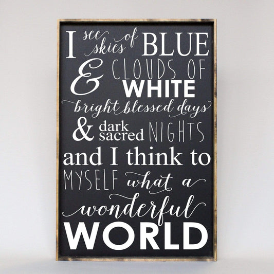What A Wonderful World Wood Sign