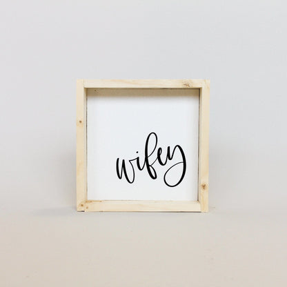 Wifey Wood Sign