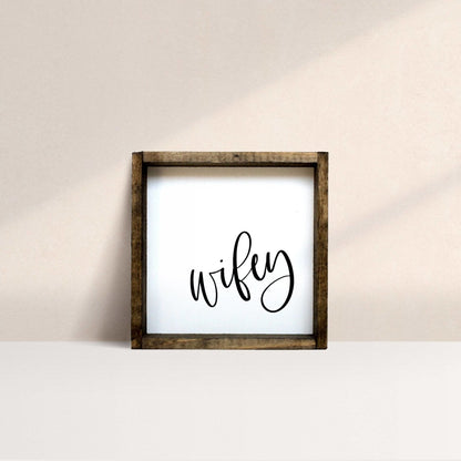 Wifey Wood Sign