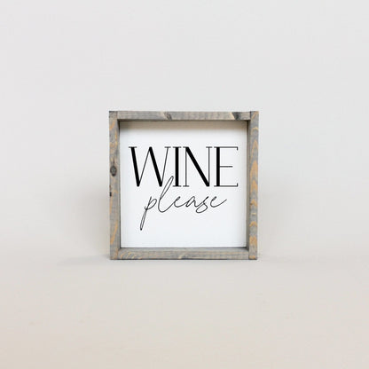 Wine Please Wood Sign