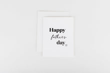 Load image into Gallery viewer, Happy Father’s Day Black
